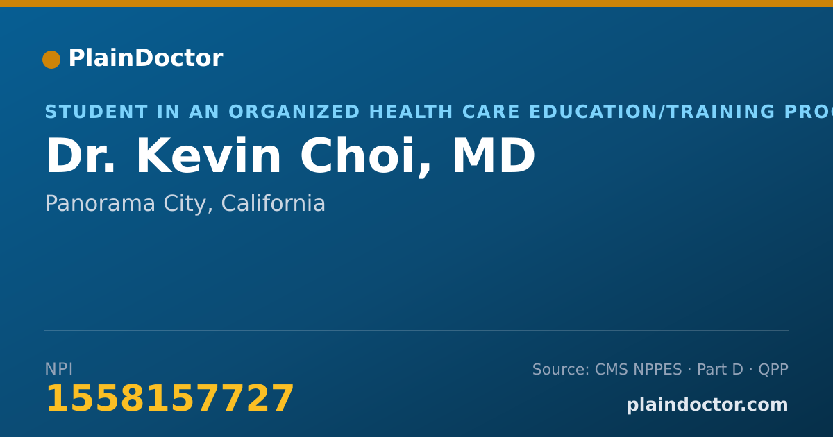 Shareable card for Kevin Choi, MD - Student in an Organized Health Care Education/Training Program, Panorama City, CA