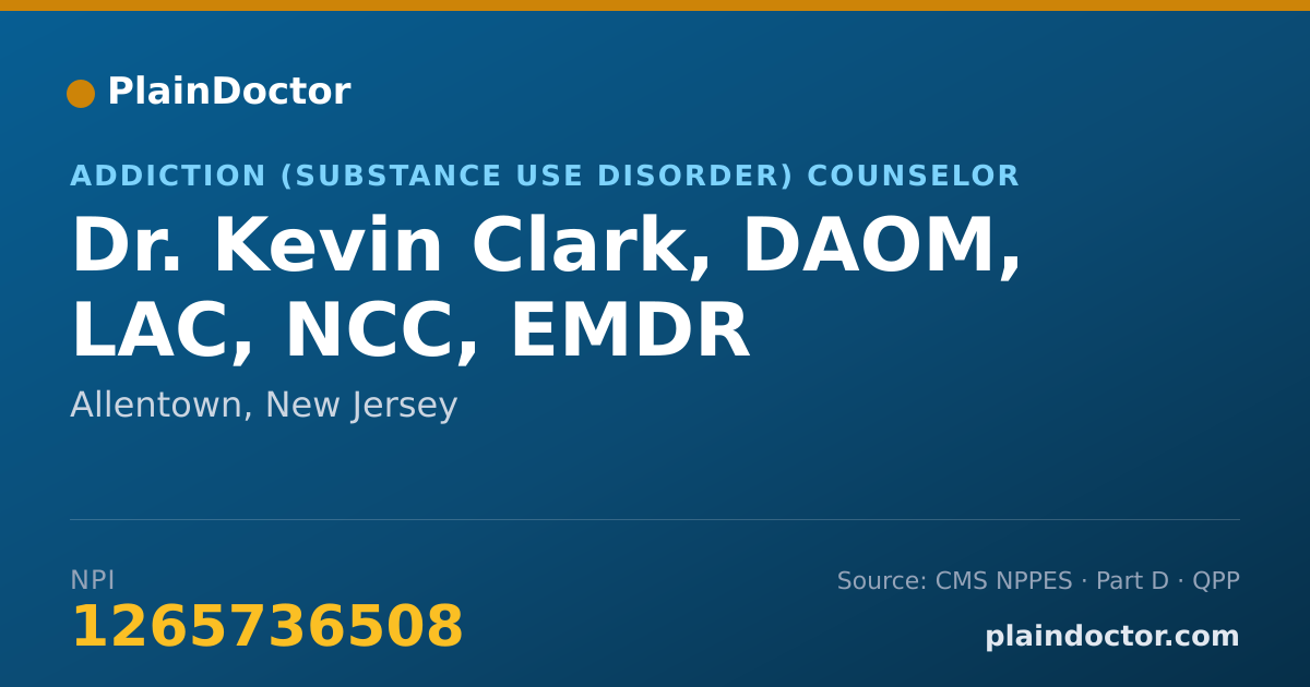 Shareable card for Kevin Clark, DAOM, LAC, NCC, EMDR - Addiction (Substance Use Disorder) Counselor, Allentown, NJ