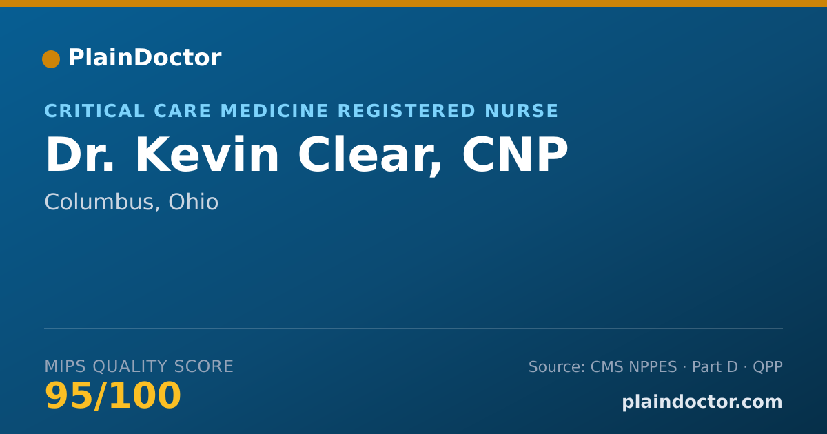 Shareable card for Kevin Clear, CNP - Critical Care Medicine Registered Nurse, Columbus, OH