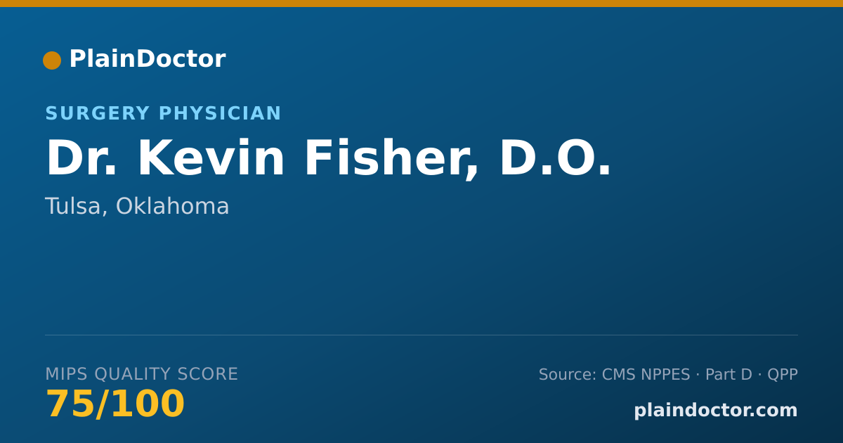 Shareable card for Kevin Fisher, D.O. - Surgery Physician, Tulsa, OK