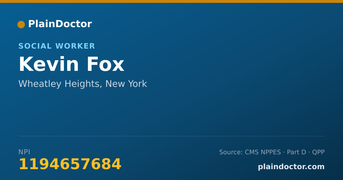 Shareable card for Kevin Fox - Social Worker, Wheatley Heights, NY