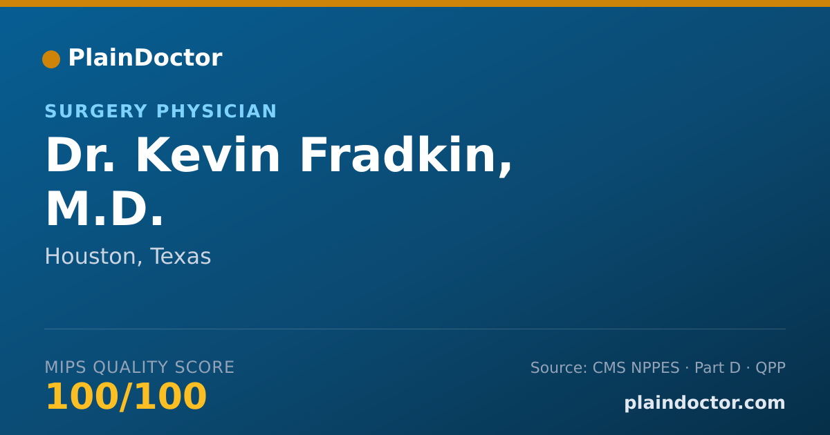 Shareable card for Kevin Fradkin, M.D. - Surgery Physician, Houston, TX