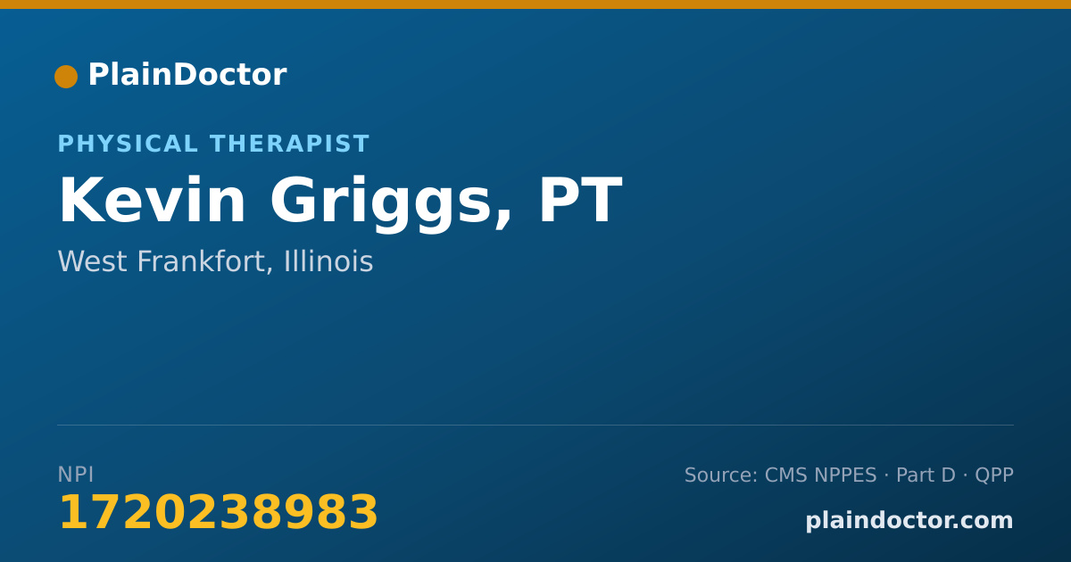 Shareable card for Kevin Griggs, PT - Physical Therapist, West Frankfort, IL