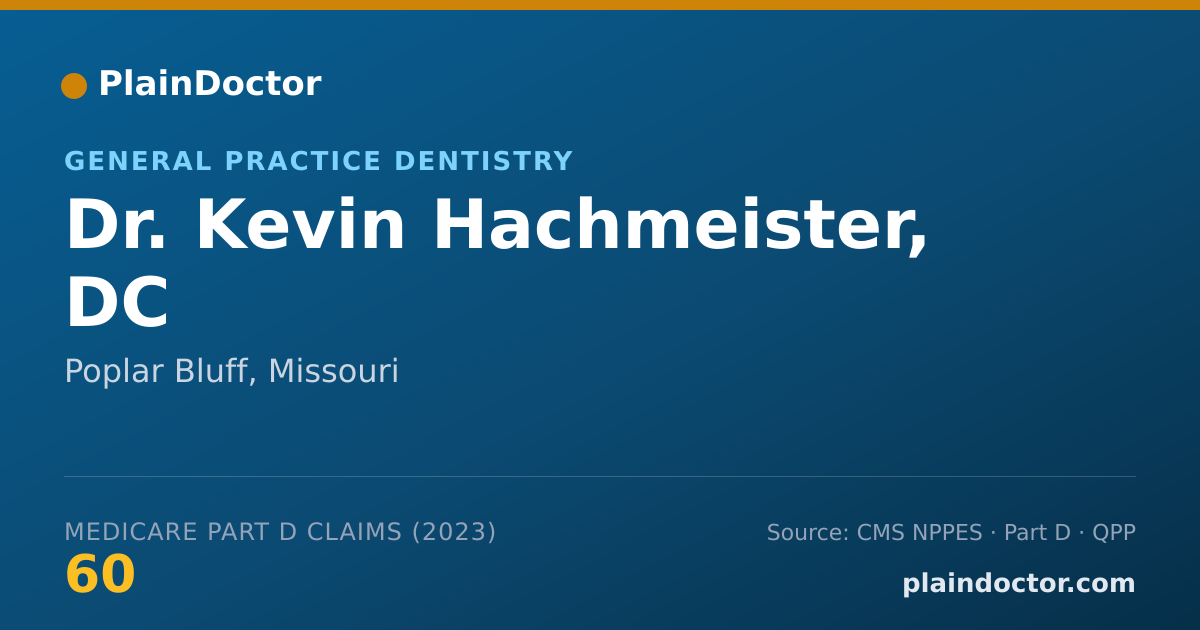 Shareable card for Kevin Hachmeister, DC - General Practice Dentistry, Poplar Bluff, MO