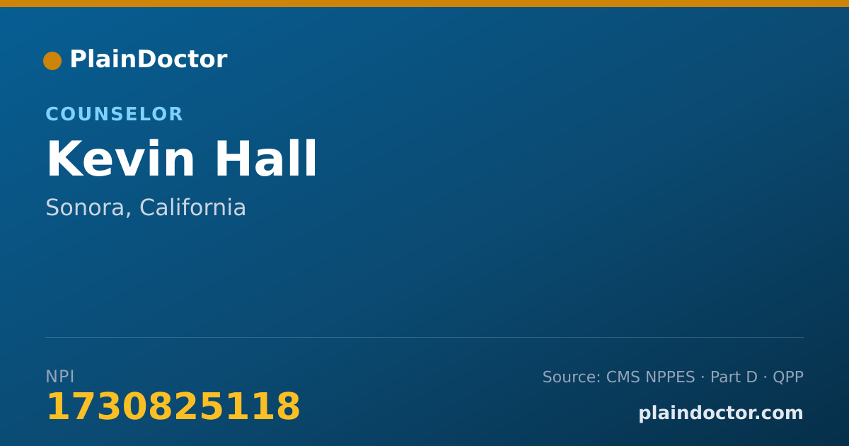 Shareable card for Kevin Hall - Counselor, Sonora, CA