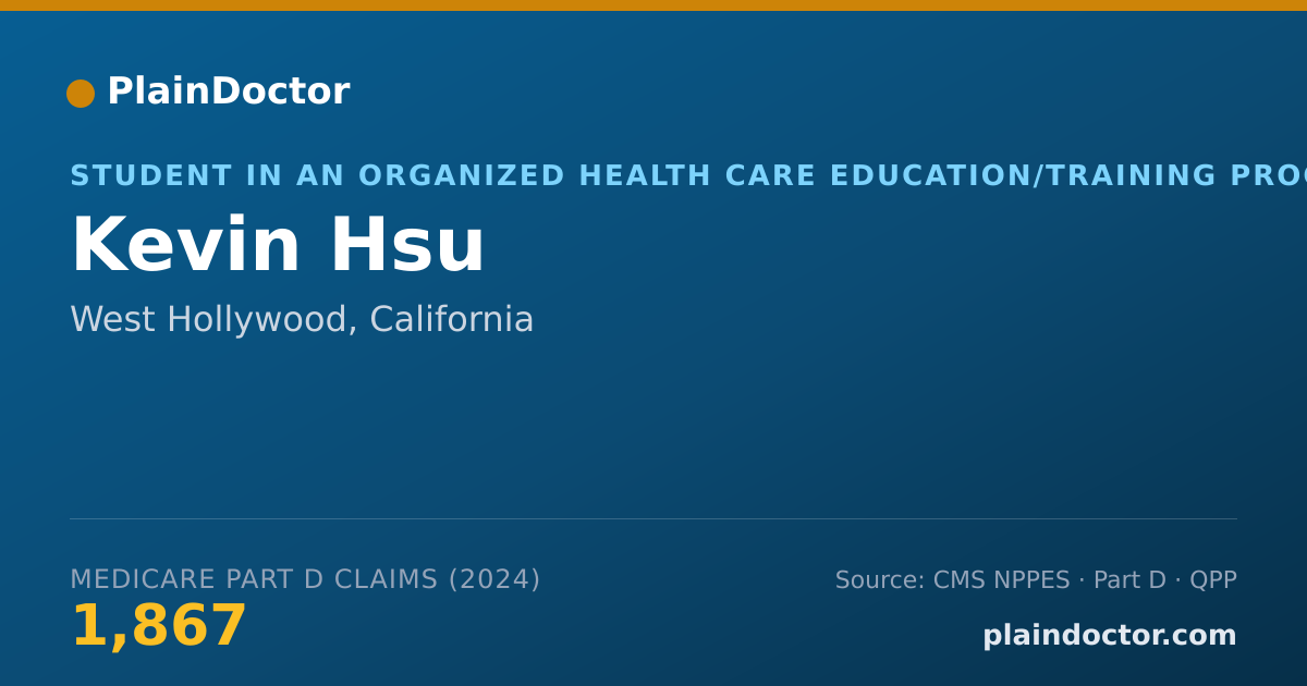 Shareable card for Kevin Hsu - Student in an Organized Health Care Education/Training Program, West Hollywood, CA