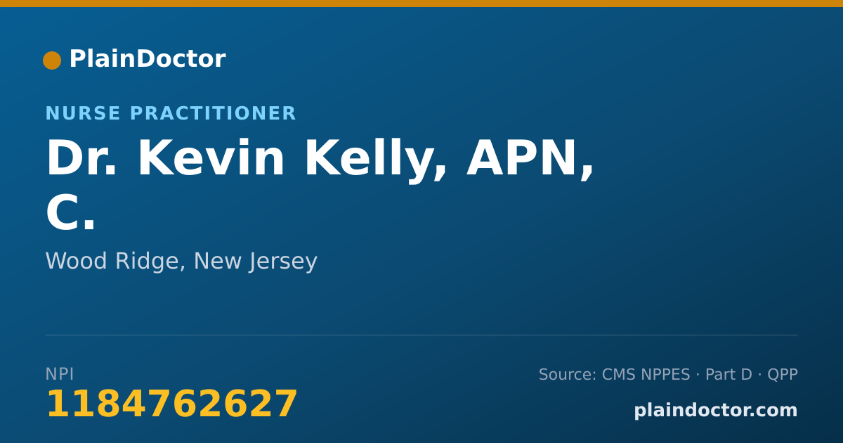 Shareable card for Kevin Kelly, APN, C. - Nurse Practitioner, Wood Ridge, NJ