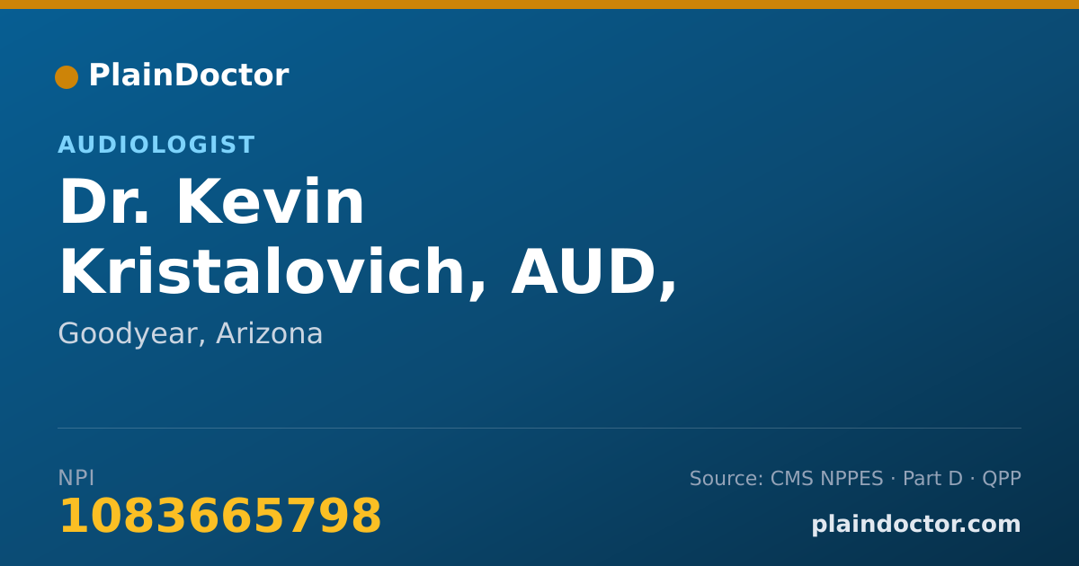 Shareable card for Kevin Kristalovich, AUD, CCC-A - Audiologist, Goodyear, AZ