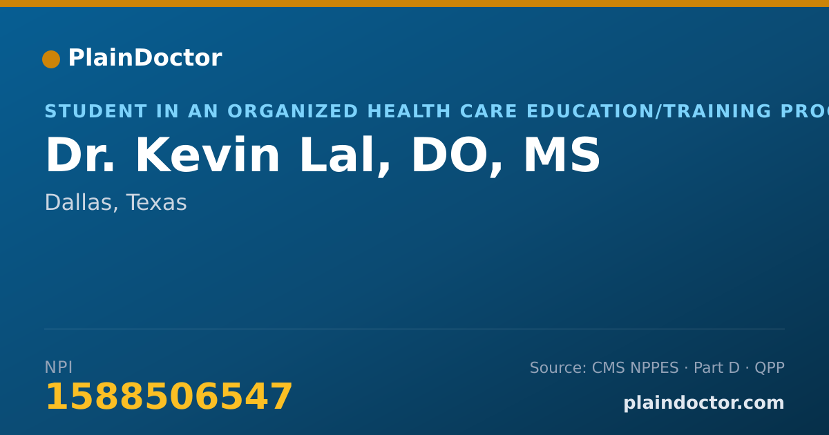 Shareable card for Kevin Lal, DO, MS - Student in an Organized Health Care Education/Training Program, Dallas, TX