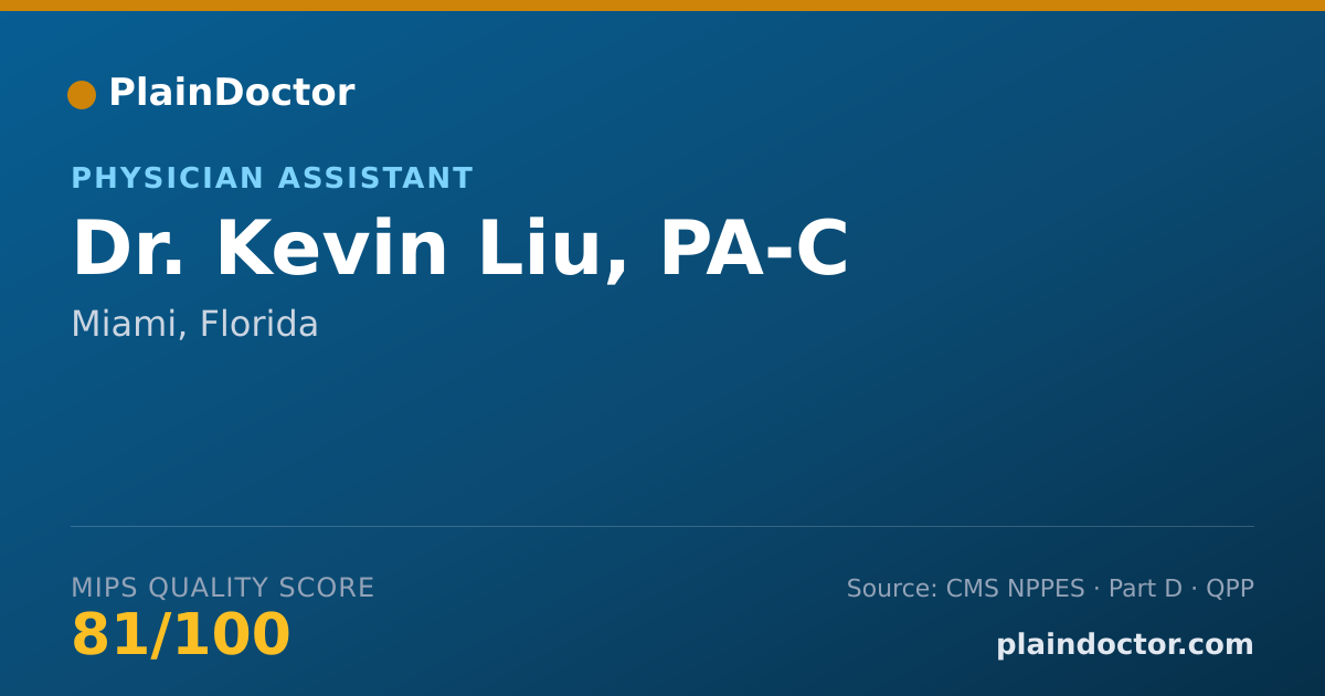 Shareable card for Kevin Liu, PA-C - Physician Assistant, Miami, FL