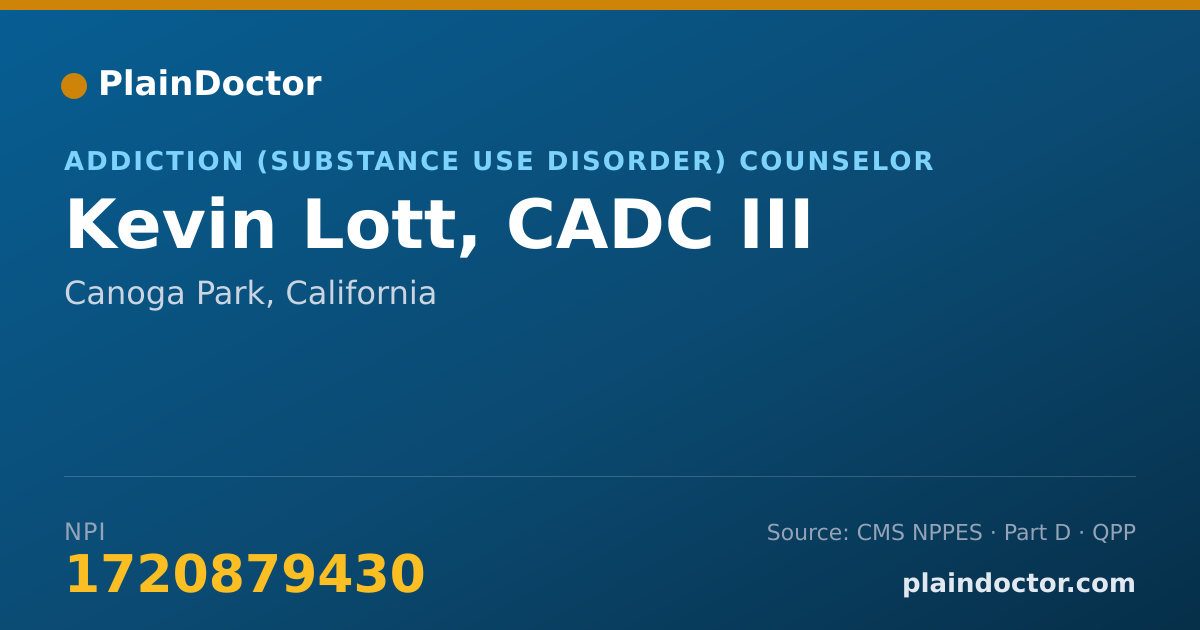 Shareable card for Kevin Lott, CADC III - Addiction (Substance Use Disorder) Counselor, Canoga Park, CA