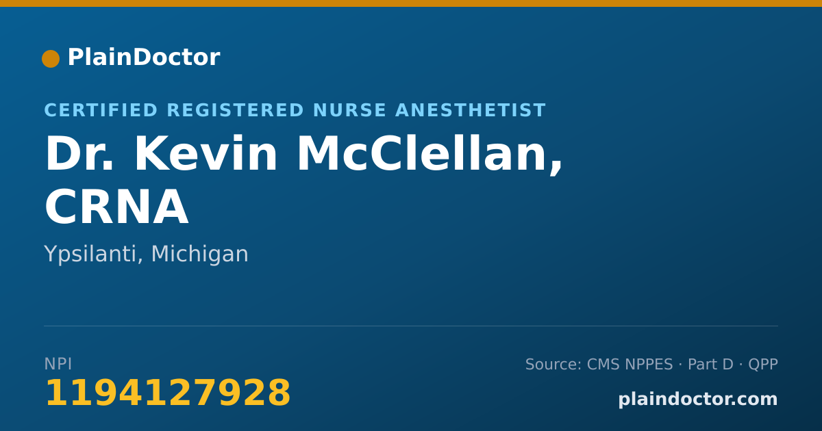 Shareable card for Kevin McClellan, CRNA - Certified Registered Nurse Anesthetist, Ypsilanti, MI