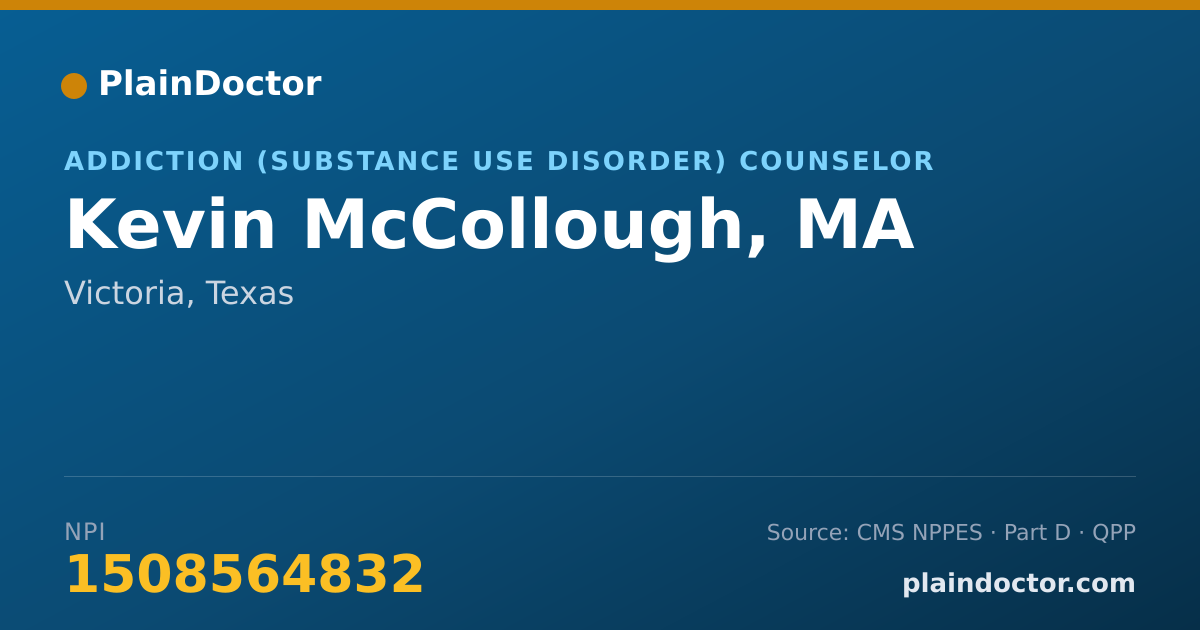 Shareable card for Kevin McCollough, MA - Addiction (Substance Use Disorder) Counselor, Victoria, TX