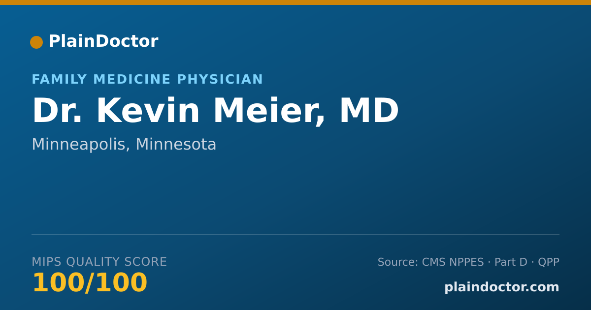 Shareable card for Kevin Meier, MD - Family Medicine Physician, Minneapolis, MN