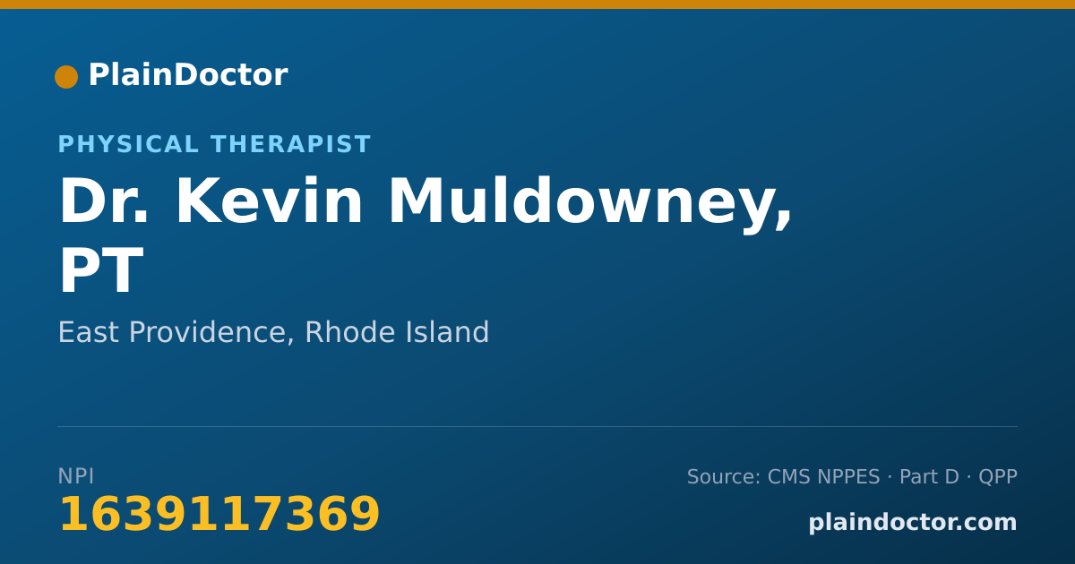 Shareable card for Kevin Muldowney, PT - Physical Therapist, East Providence, RI