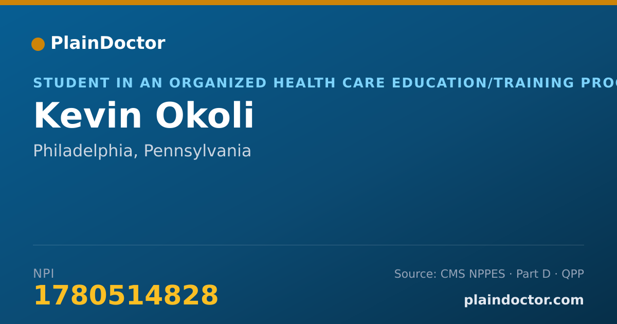 Shareable card for Kevin Okoli - Student in an Organized Health Care Education/Training Program, Philadelphia, PA