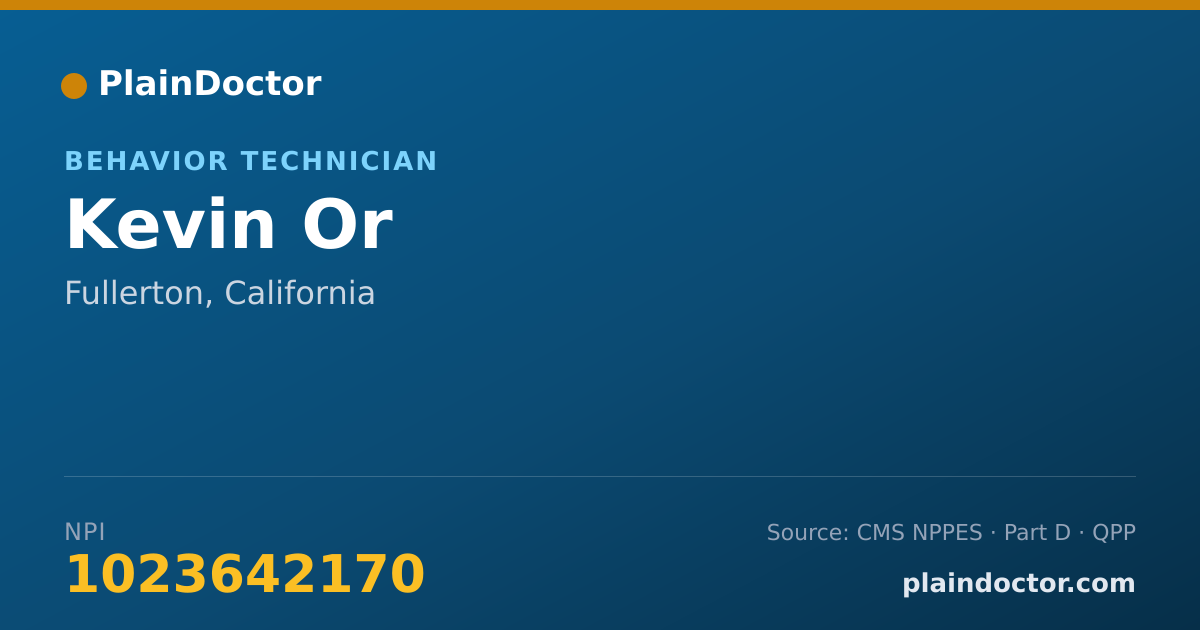 Shareable card for Kevin Or - Behavior Technician, Fullerton, CA