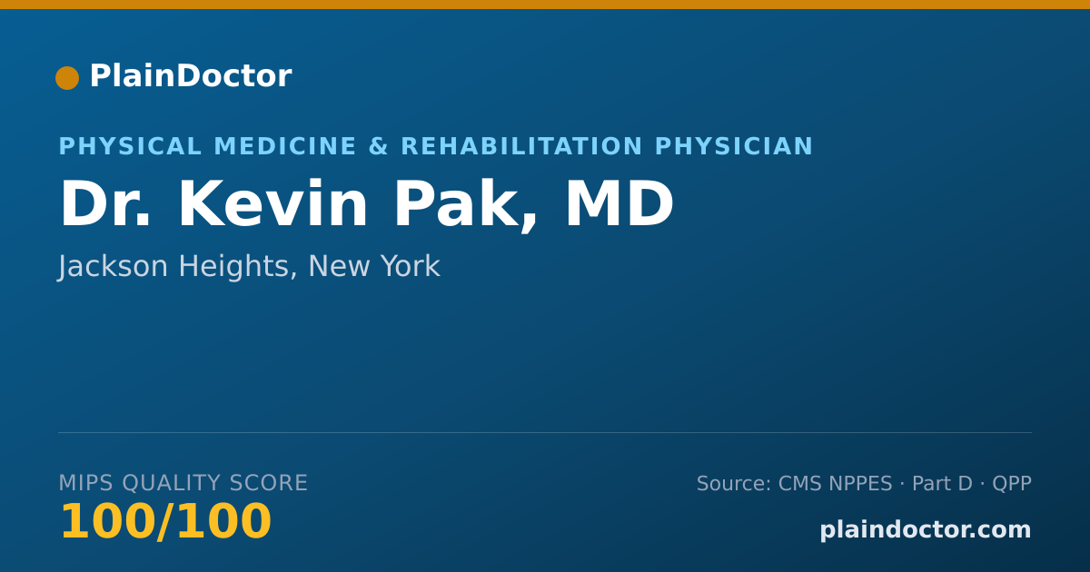 Shareable card for Kevin Pak, MD - Physical Medicine & Rehabilitation Physician, Jackson Heights, NY