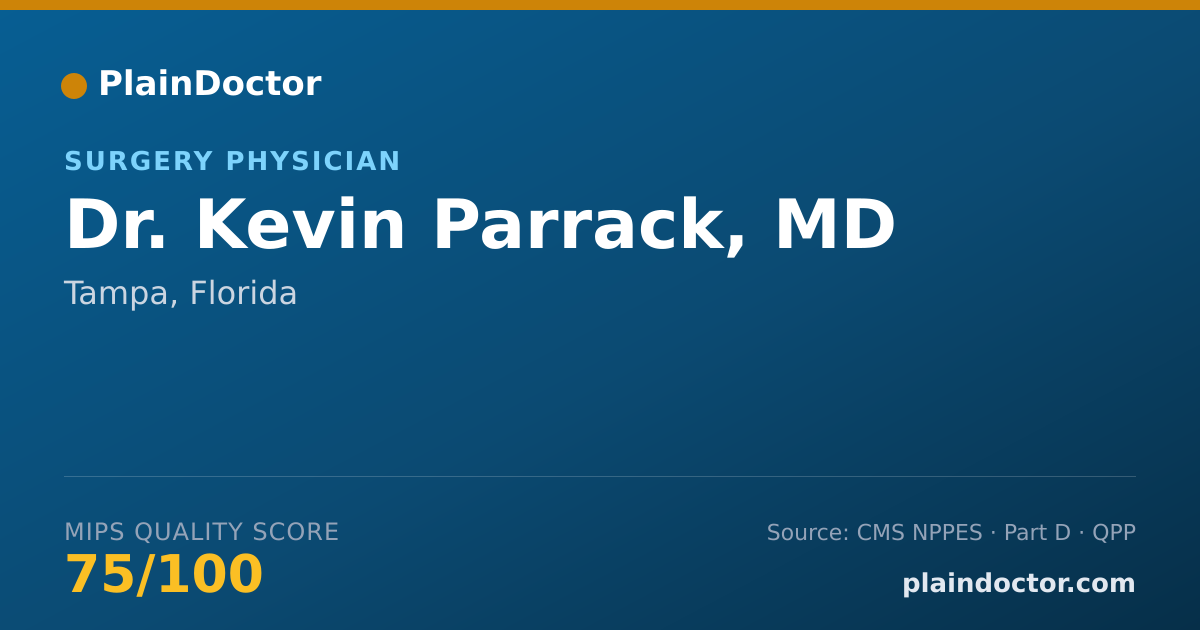 Shareable card for Kevin Parrack, MD - Surgery Physician, Tampa, FL