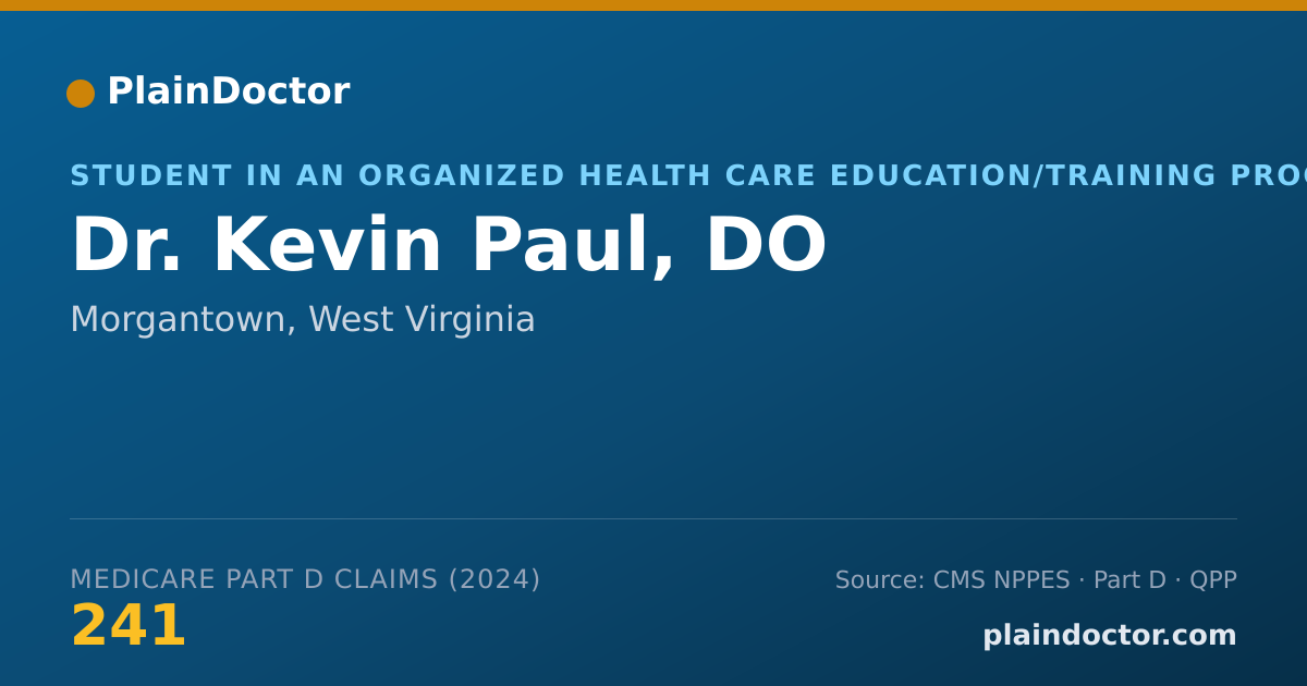 Shareable card for Kevin Paul, DO - Student in an Organized Health Care Education/Training Program, Morgantown, WV