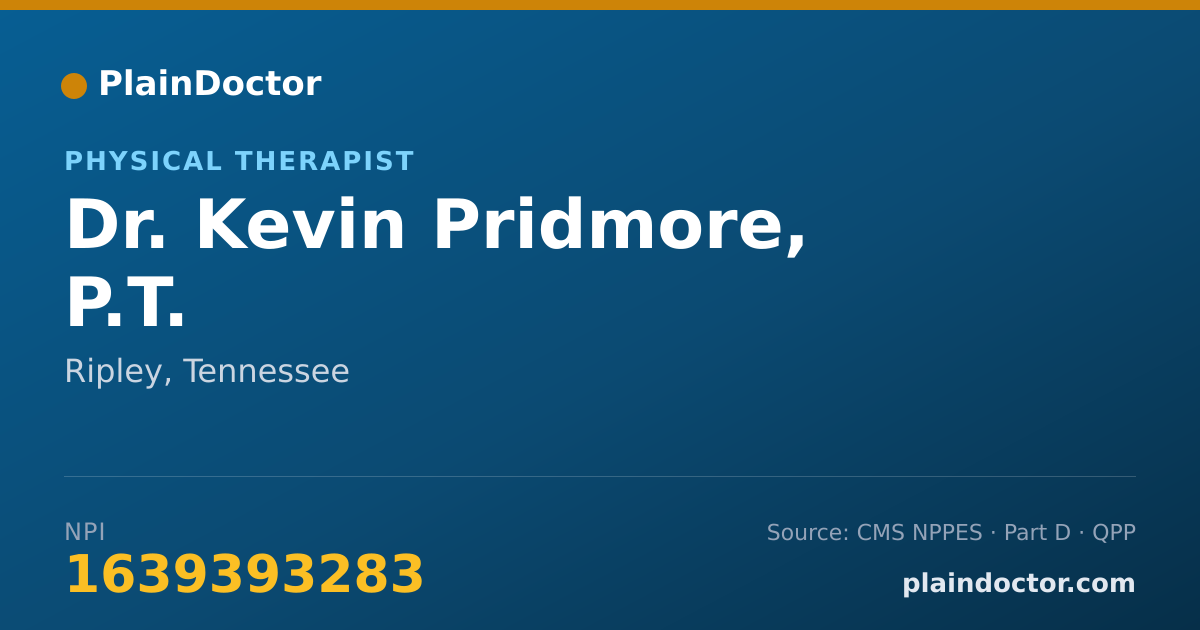 Shareable card for Kevin Pridmore, P.T. - Physical Therapist, Ripley, TN