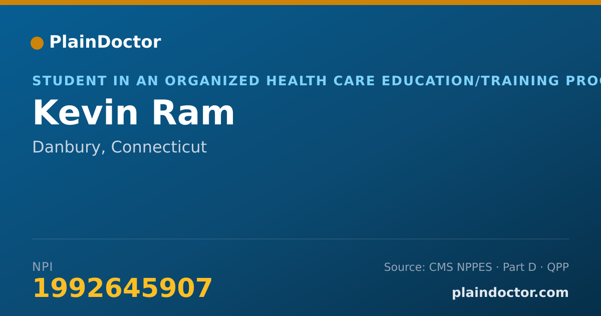 Shareable card for Kevin Ram - Student in an Organized Health Care Education/Training Program, Danbury, CT