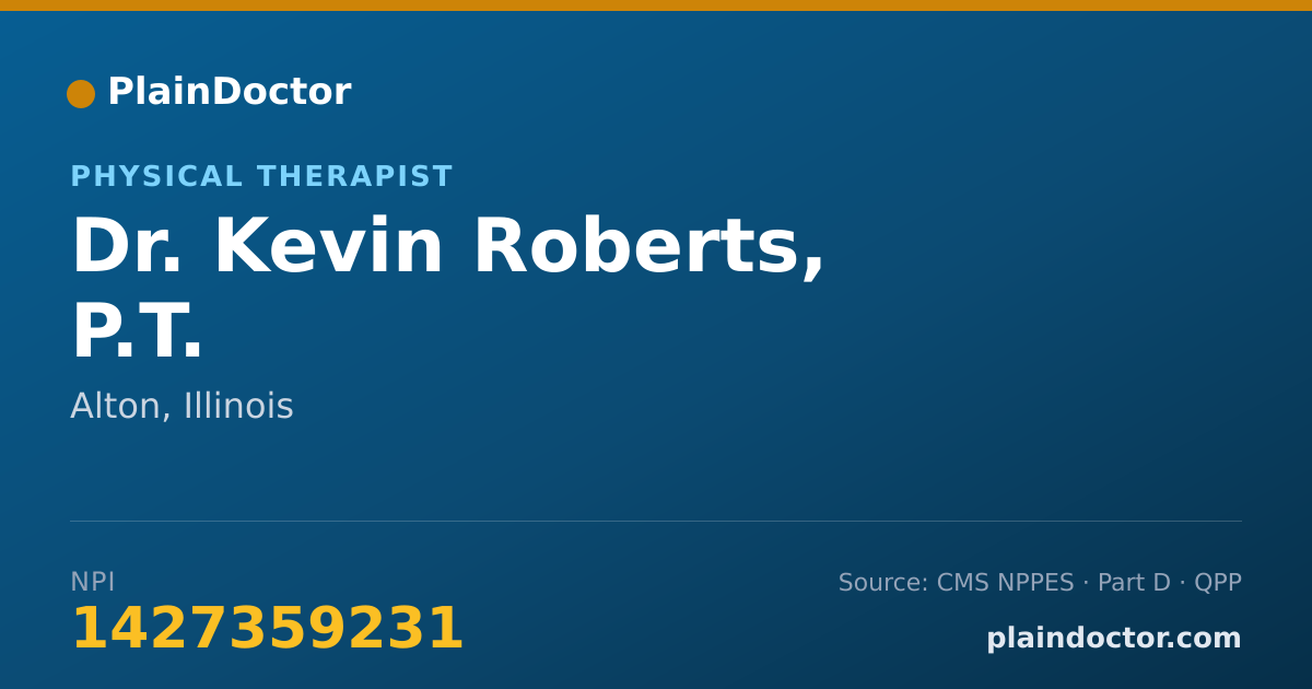 Shareable card for Kevin Roberts, P.T. - Physical Therapist, Alton, IL