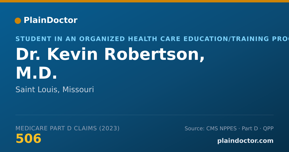 Shareable card for Kevin Robertson, M.D. - Student in an Organized Health Care Education/Training Program, Saint Louis, MO