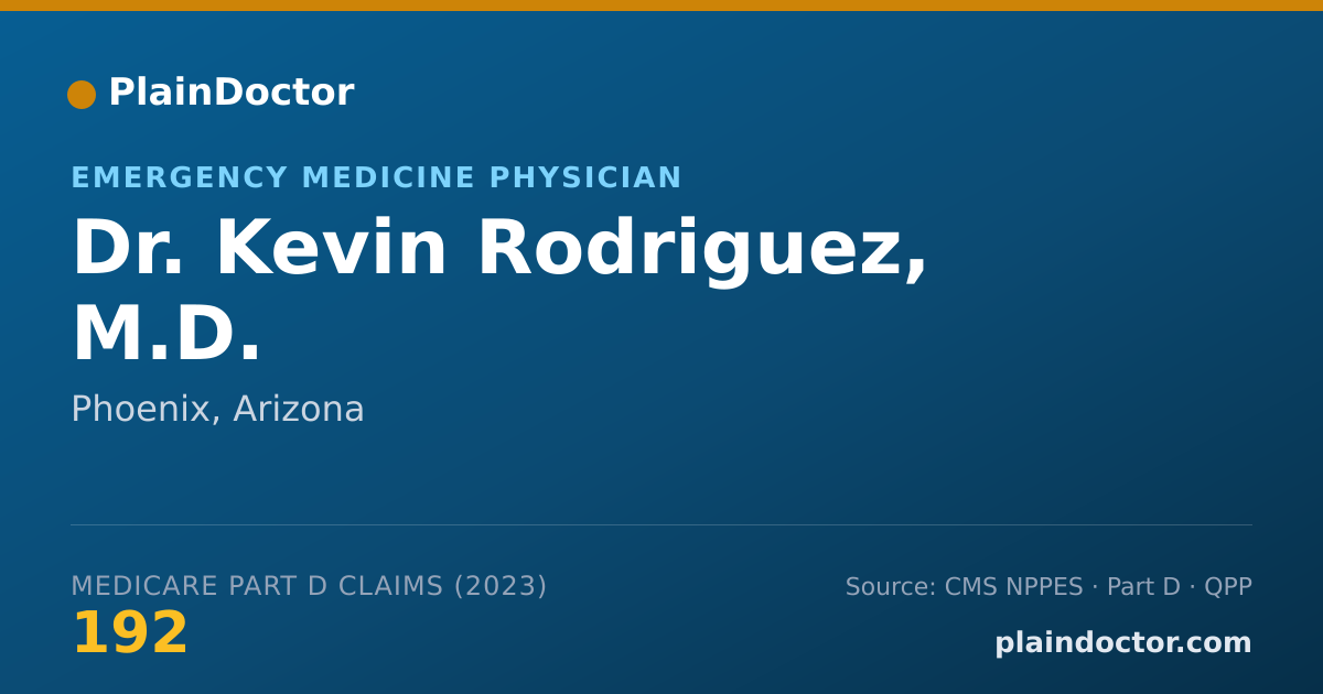 Shareable card for Kevin Rodriguez, M.D. - Emergency Medicine Physician, Phoenix, AZ