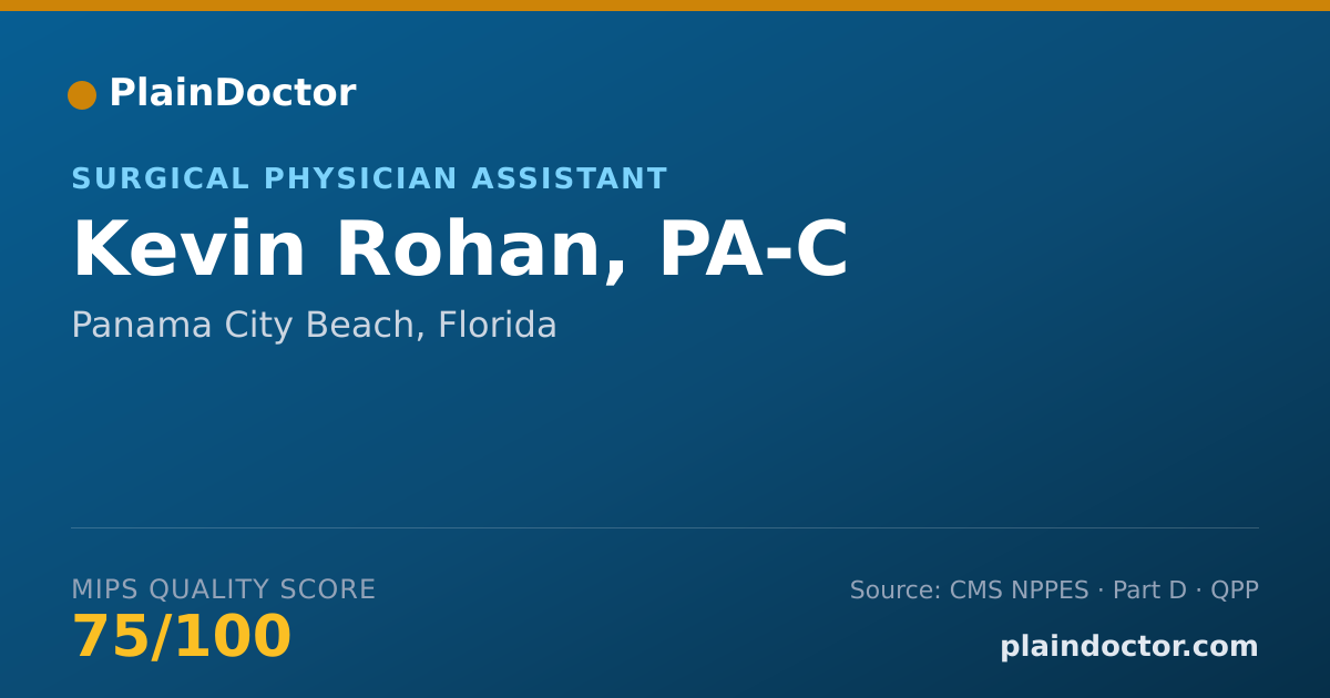 Shareable card for Kevin Rohan, PA-C - Surgical Physician Assistant, Panama City Beach, FL