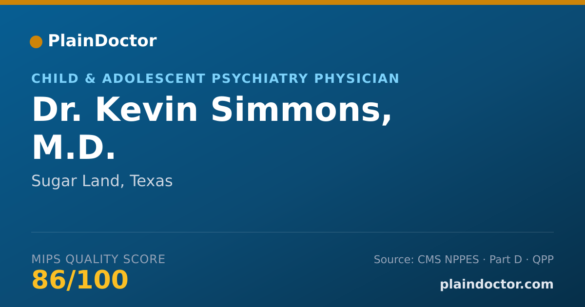 Shareable card for Kevin Simmons, M.D. - Child & Adolescent Psychiatry Physician, Sugar Land, TX
