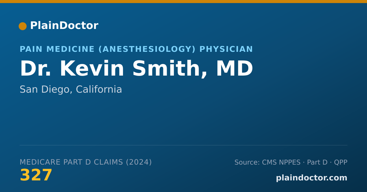 Shareable card for Kevin Smith, MD - Pain Medicine (Anesthesiology) Physician, San Diego, CA