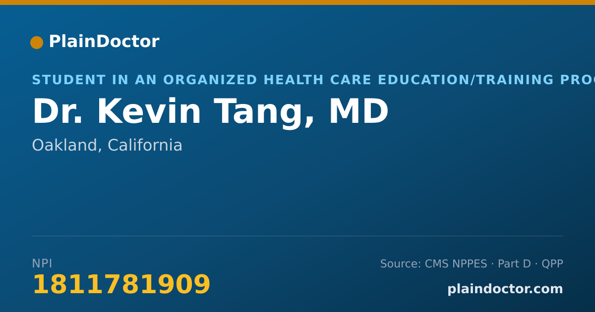 Shareable card for Kevin Tang, MD - Student in an Organized Health Care Education/Training Program, Oakland, CA