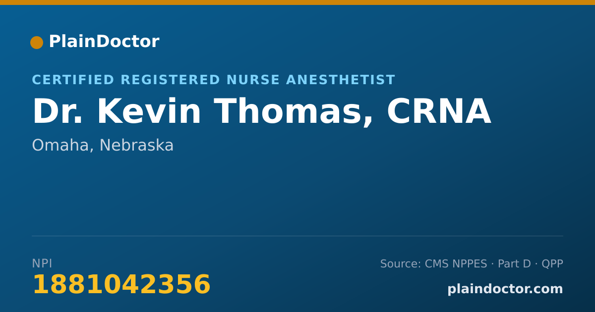 Shareable card for Kevin Thomas, CRNA - Certified Registered Nurse Anesthetist, Omaha, NE