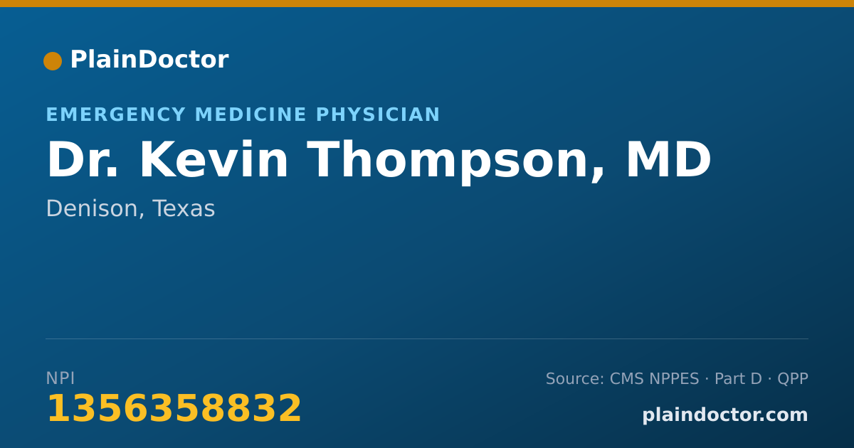 Shareable card for Kevin Thompson, MD - Emergency Medicine Physician, Denison, TX