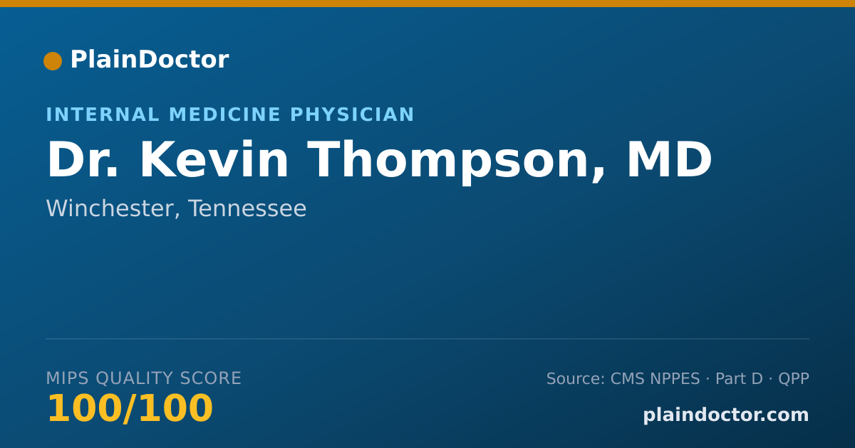 Shareable card for Kevin Thompson, MD - Internal Medicine Physician, Winchester, TN