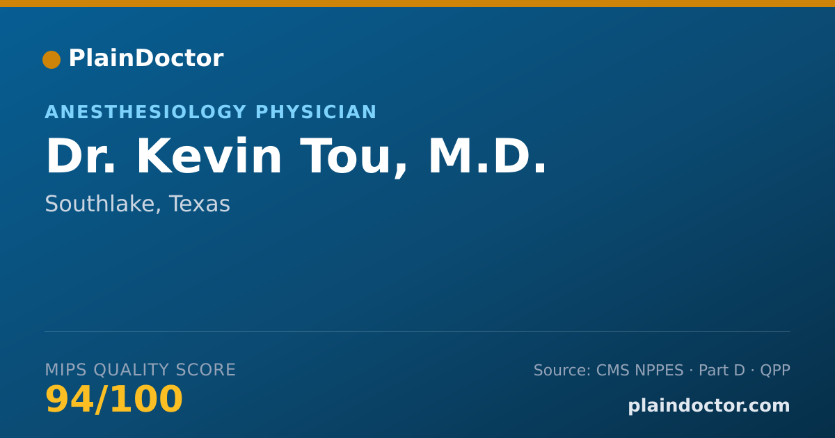 Shareable card for Kevin Tou, M.D. - Anesthesiology Physician, Southlake, TX