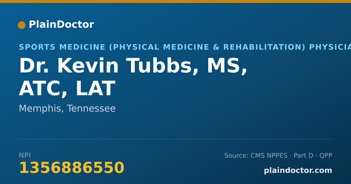 Shareable card for Kevin Tubbs, MS, ATC, LAT - Sports Medicine (Physical Medicine & Rehabilitation) Physician, Memphis, TN