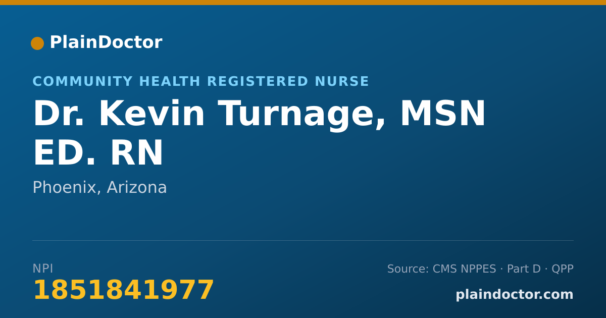 Shareable card for Kevin Turnage, MSN ED. RN - Community Health Registered Nurse, Phoenix, AZ