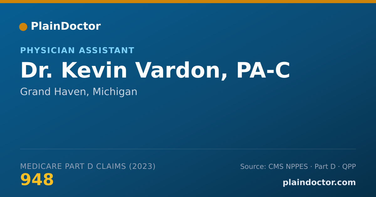 Shareable card for Kevin Vardon, PA-C - Physician Assistant, Grand Haven, MI
