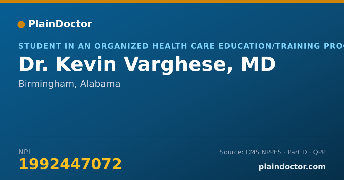 Shareable card for Kevin Varghese, MD - Student in an Organized Health Care Education/Training Program, Birmingham, AL