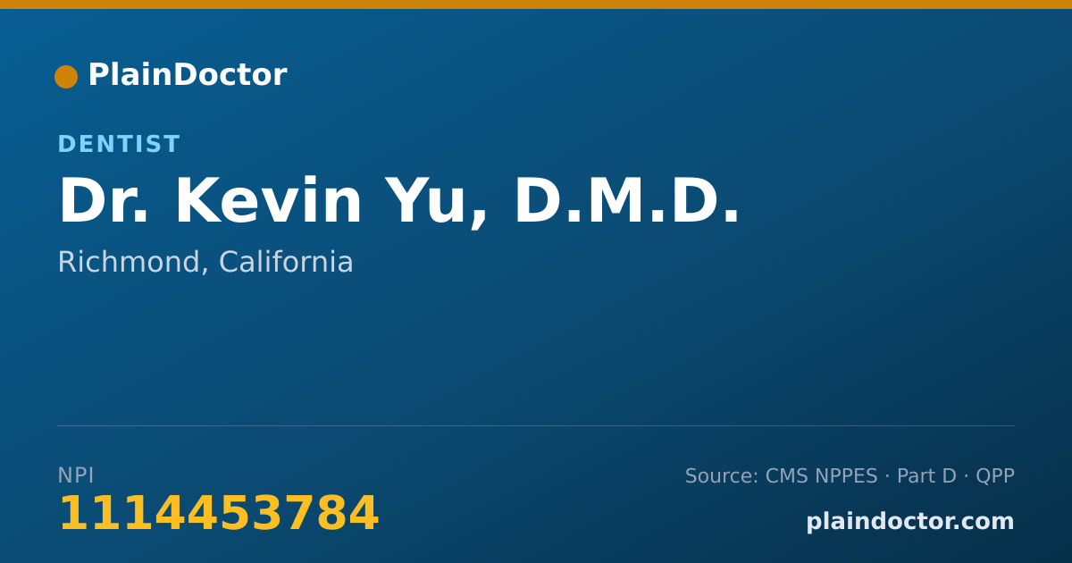 Shareable card for Kevin Yu, D.M.D. - Dentist, Richmond, CA
