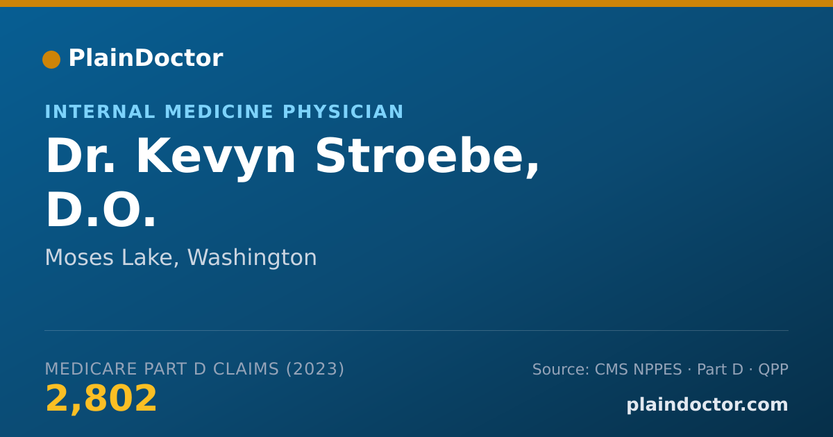 Shareable card for Kevyn Stroebe, D.O. - Internal Medicine Physician, Moses Lake, WA