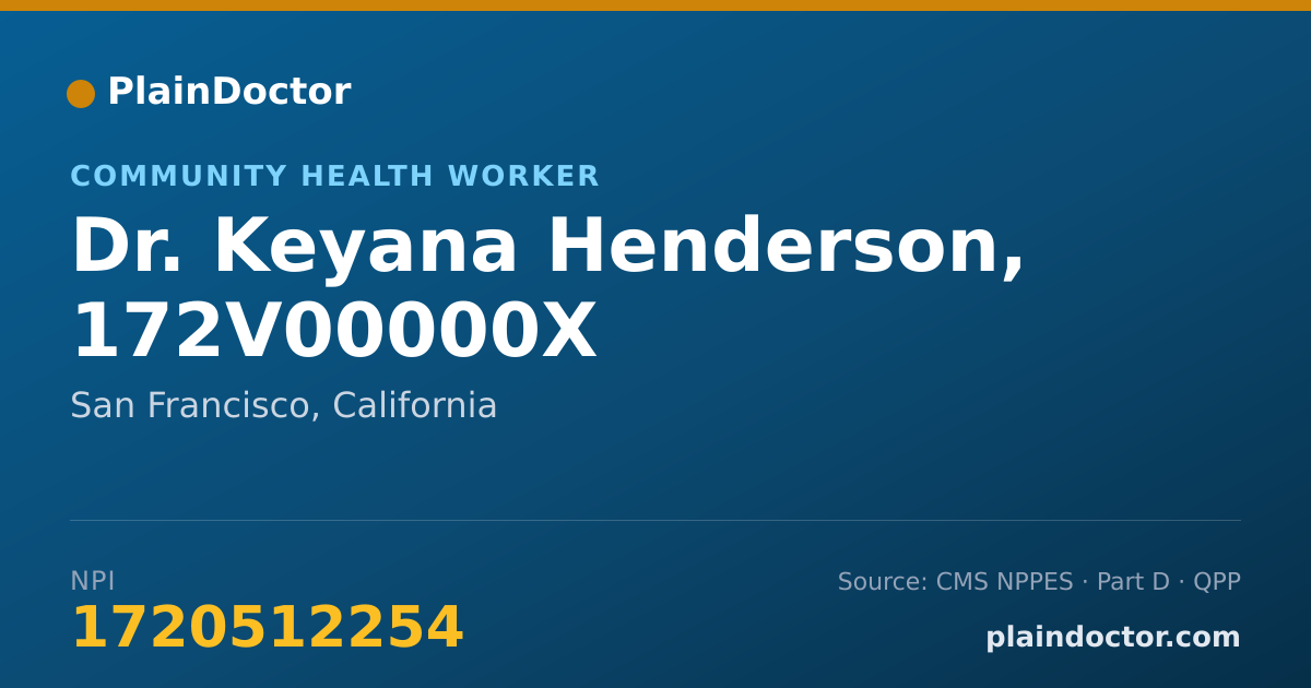 Shareable card for Keyana Henderson, 172V00000X - Community Health Worker, San Francisco, CA