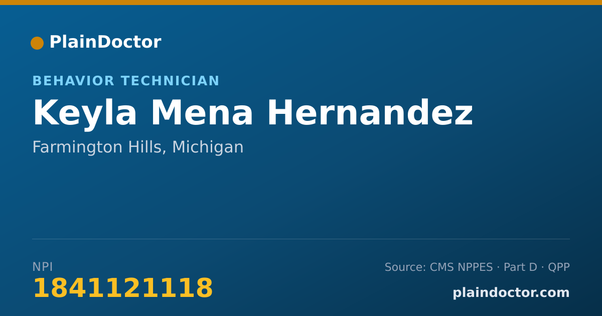 Shareable card for Keyla Mena Hernandez - Behavior Technician, Farmington Hills, MI