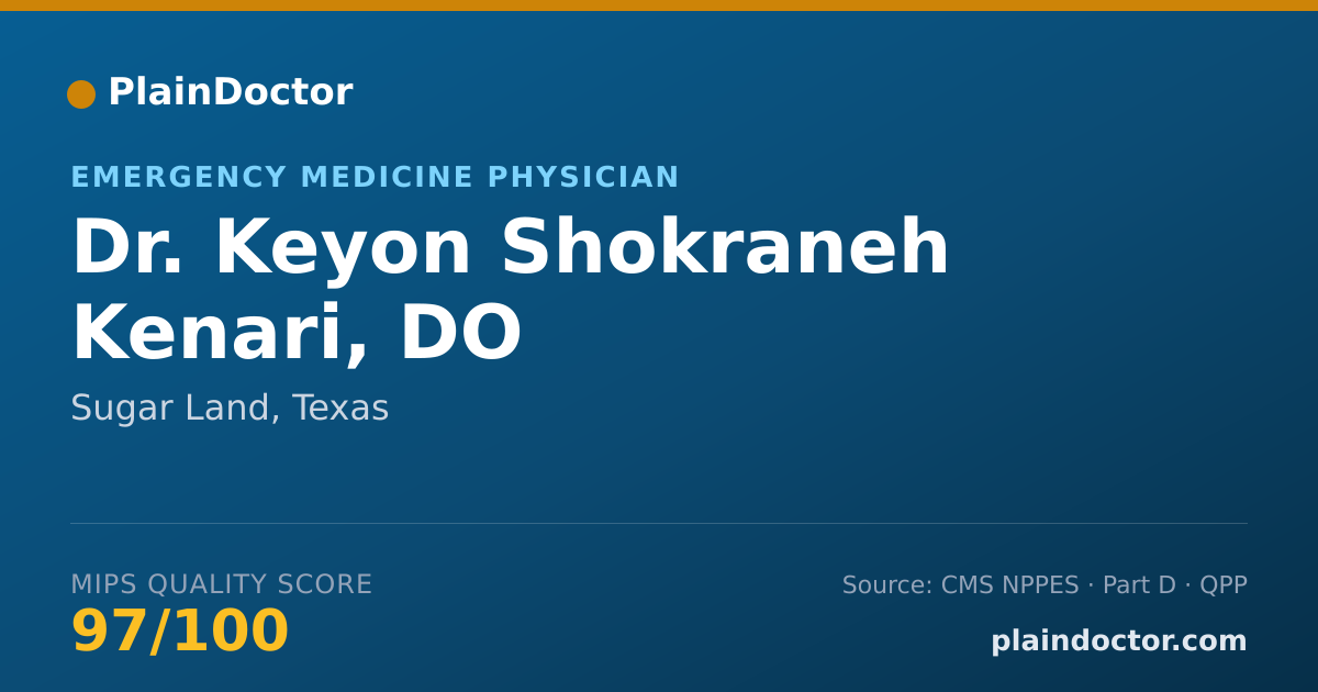 Shareable card for Keyon Shokraneh Kenari, DO - Emergency Medicine Physician, Sugar Land, TX