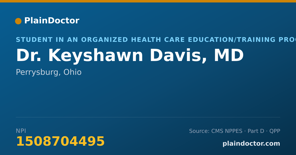 Shareable card for Keyshawn Davis, MD - Student in an Organized Health Care Education/Training Program, Perrysburg, OH