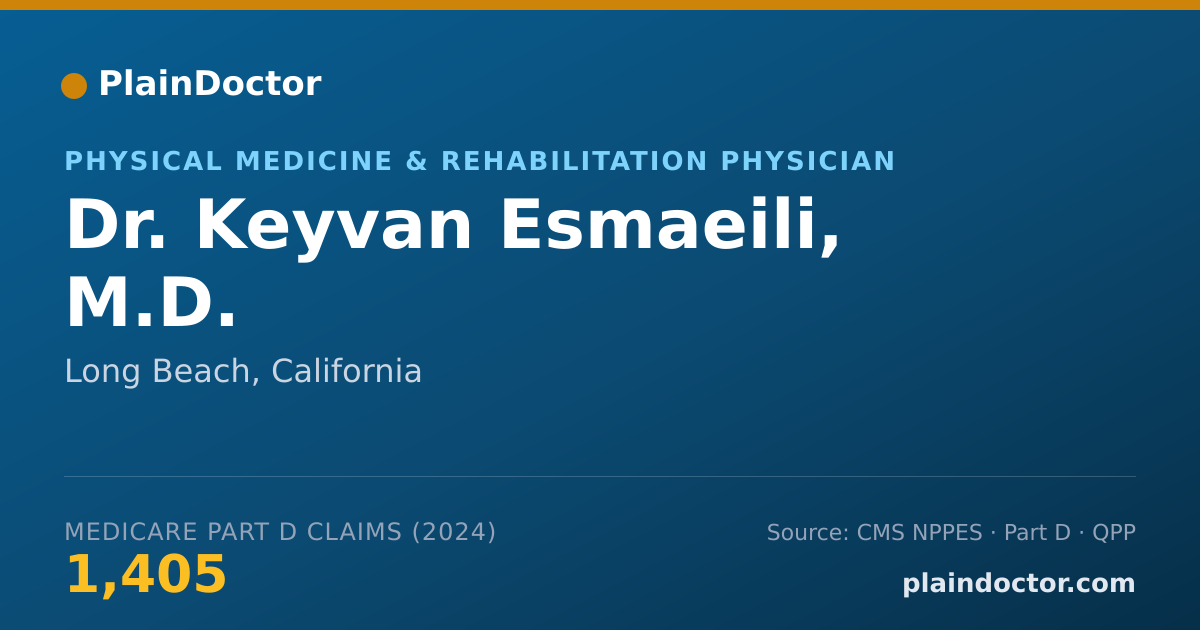 Shareable card for Keyvan Esmaeili, M.D. - Physical Medicine & Rehabilitation Physician, Long Beach, CA