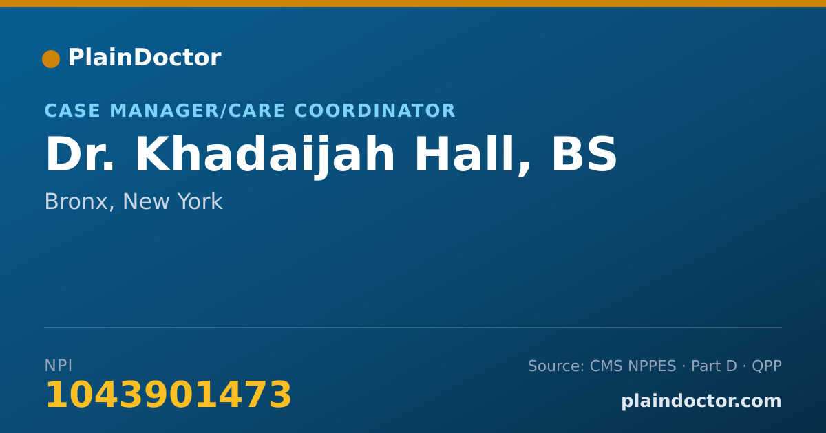 Shareable card for Khadaijah Hall, BS - Case Manager/Care Coordinator, Bronx, NY