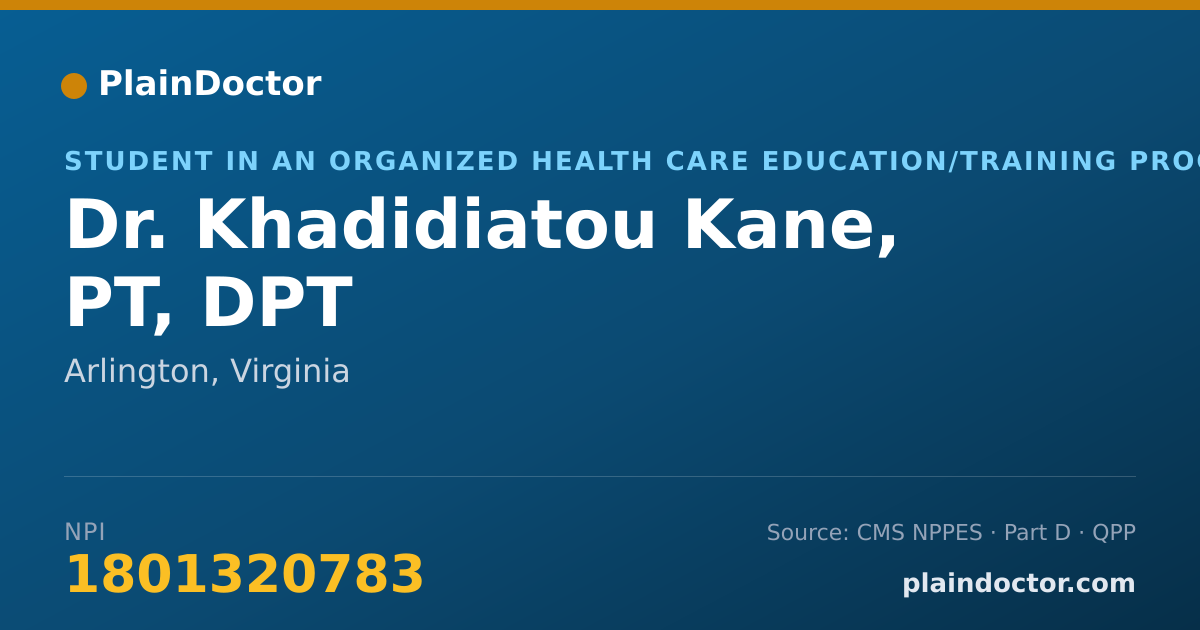 Shareable card for Khadidiatou Kane, PT, DPT - Student in an Organized Health Care Education/Training Program, Arlington, VA